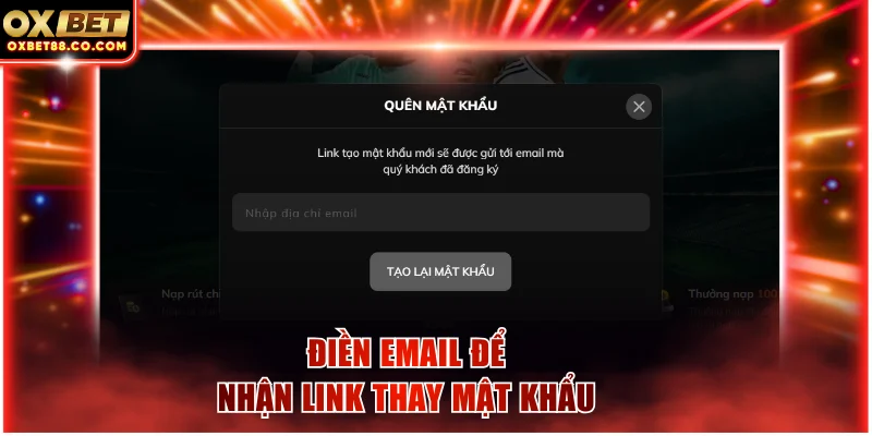 Điền email để nhận link thay mật khẩu